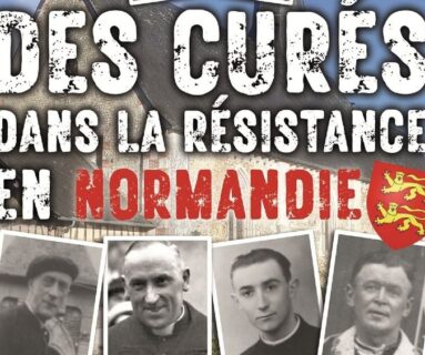 Des curés dans la résistance en Normandie